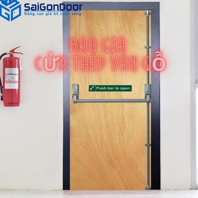 BÁO GIÁ CỬA THÉP VÂN GỖ [8/2021]
